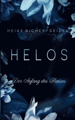 Helos - Der Anfang des Kreises 1