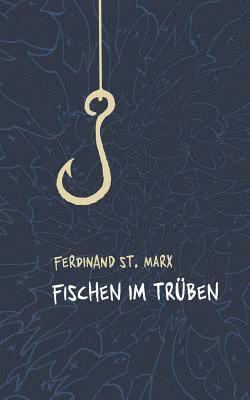 bokomslag Fischen im Trüben