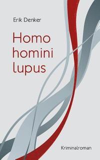 bokomslag Homo homini lupus