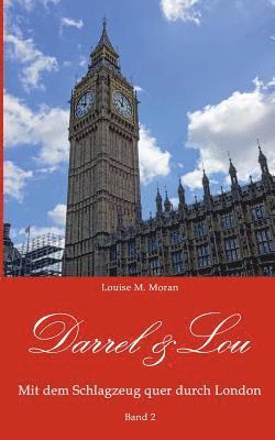 Darrel & Lou - Mit dem Schlagzeug quer durch London 1