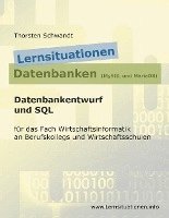 Lernsituationen Datenbanken (MySQL und MariaDB) 1