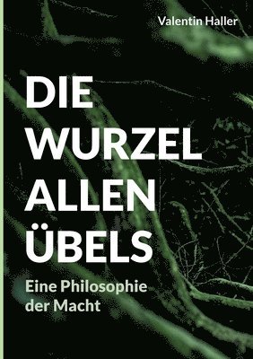 bokomslag Wurzel allen Übels