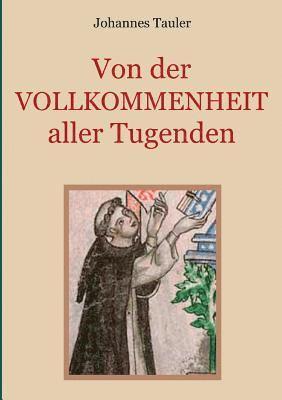 Johannes Tauler, Conrad Eibisch - Von der Vollkommenheit aller Tugenden, Häftad
