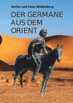 bokomslag Der Germane aus dem Orient