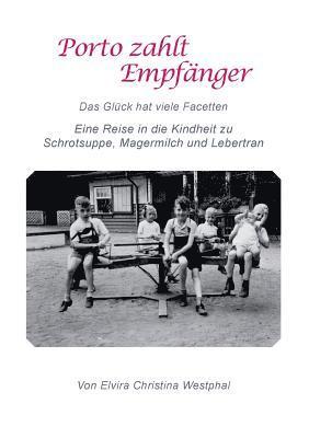 Elvira Christina Westphal - Porto zahlt Empfänger, Häftad