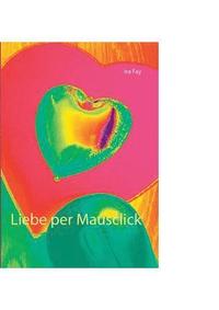 bokomslag Liebe per Mausclick