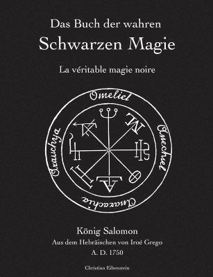 bokomslag Das Buch der wahren schwarzen Magie