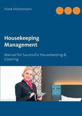Frank Höchsmann - Housekeeping Management, Häftad