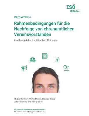 Philipp Herbrich, Martin Melzig, Theresa Rassl, Johannes Reiß, Danny Stolle, Michael Opielka - Rahmenbedingungen für die Nachfolge von ehrenamtlichen Vereinsvorständen, Häftad