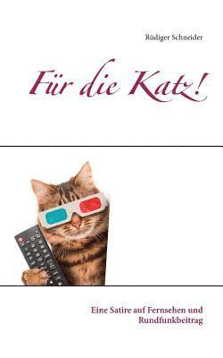 Fr die Katz! 1