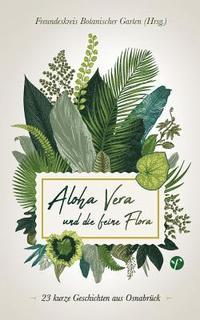 bokomslag Aloha Vera und die feine Flora