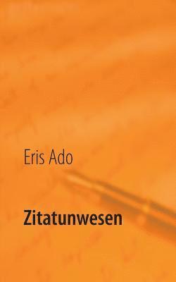 Zitatunwesen 1