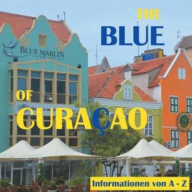 bokomslag The Blue of Curacao