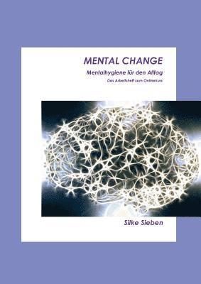 Mental Change 1