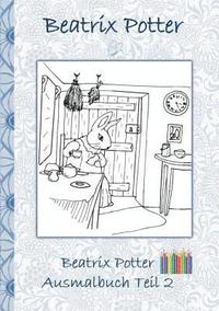 bokomslag Beatrix Potter Ausmalbuch Teil 2 ( Peter Hase )