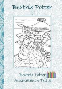 bokomslag Beatrix Potter Ausmalbuch Teil 3 ( Peter Hase )