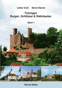 bokomslag Thringen - Burgen, Schlsser & Wehrbauten Band 1