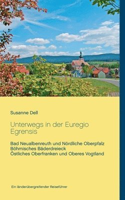 Susanne Dell - Unterwegs in der Euregio Egrensis, Häftad