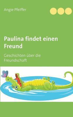 Paulina findet einen Freund 1