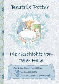 bokomslag Die Geschichte von Peter Hase (inklusive Ausmalbilder und Cliparts zum Download)