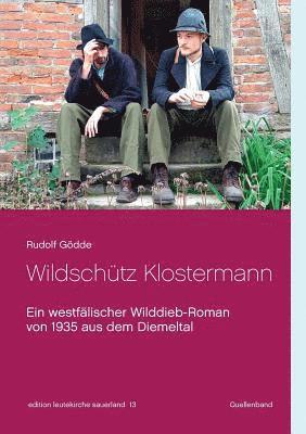 Rudolf Gödde - Wildschütz Klostermann, Häftad