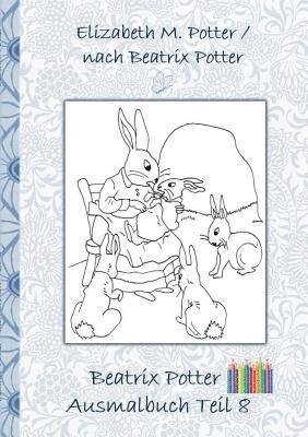 bokomslag Beatrix Potter Ausmalbuch Teil 8 ( Peter Hase )