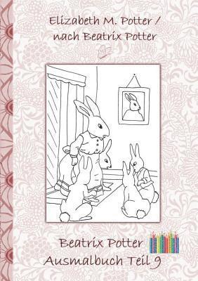 bokomslag Beatrix Potter Ausmalbuch Teil 9 ( Peter Hase )