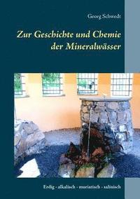 bokomslag Zur Geschichte und Chemie der Mineralwsser