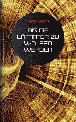 Bis die Lmmer zu Wlfen werden 1