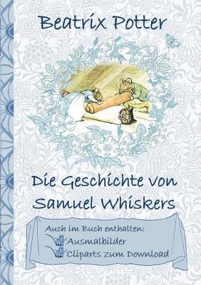 bokomslag Die Geschichte von Samuel Whiskers (inklusive Ausmalbilder und Cliparts zum Download)