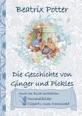 bokomslag Die Geschichte von Ginger und Pickles (inklusive Ausmalbilder und Cliparts zum Download)