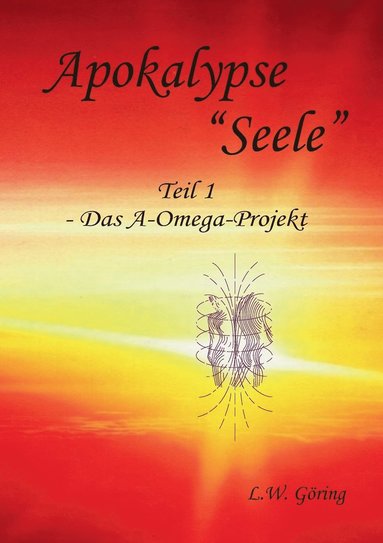 bokomslag Apokalypse &quot;Seele&quot;