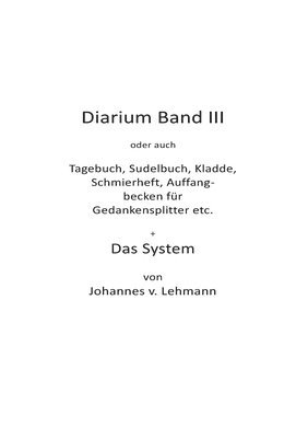 bokomslag Diarium III + Das System