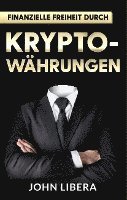 bokomslag Finanzielle Freiheit durch Krypto-Währungen