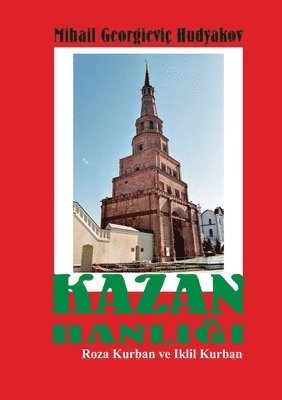 Kazan Hanligi, Tatarlar 1