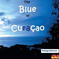 bokomslag The Blue of Curacao