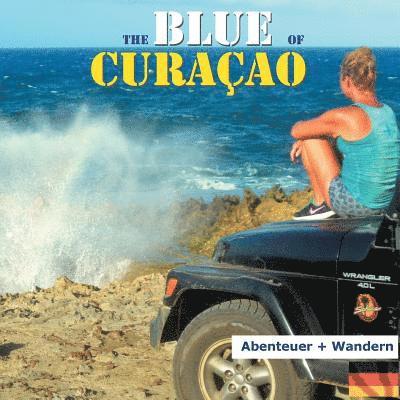 The Blue of Curacao 1