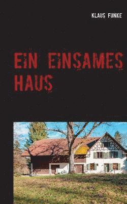 Klaus Funke - einsames Haus, Häftad
