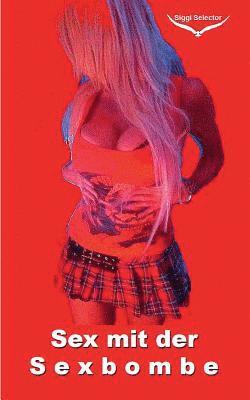 Sex mit der Sexbombe