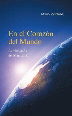 Mario Mantese - el Corazón del Mundo, Häftad