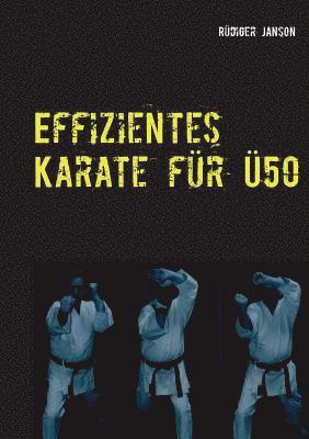 bokomslag Effizientes Karate für Ü50