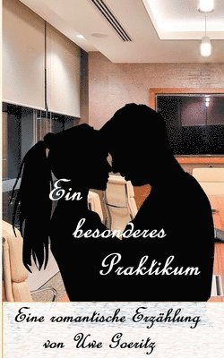 Ein besonderes Praktikum 1