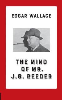 bokomslag The Mind of Mr. J. G. Reeder