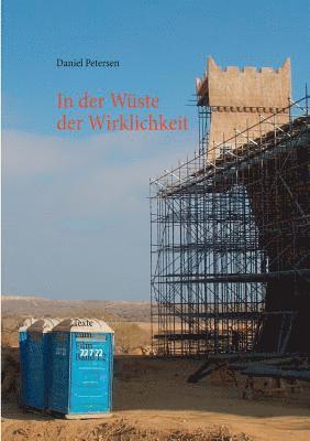 bokomslag In der Wste der Wirklichkeit