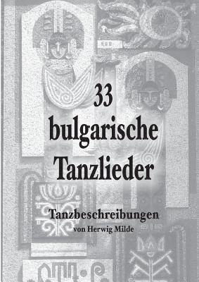 bokomslag 33 bulgarische Tanzlieder