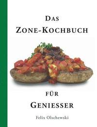 bokomslag Das Zone-Kochbuch fr Genieer