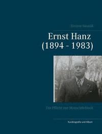 bokomslag Ernst Hanz (1894 - 1983)