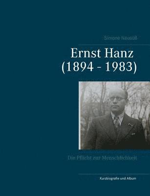 bokomslag Ernst Hanz (1894 - 1983)