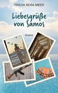 bokomslag Liebesgrüße von Samos
