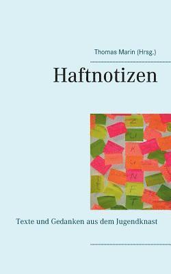 Thomas Marin - Haftnotizen, Häftad
